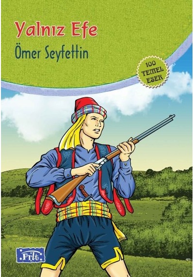 Yalnız Efe 100 Temel Eser - İlköğretim