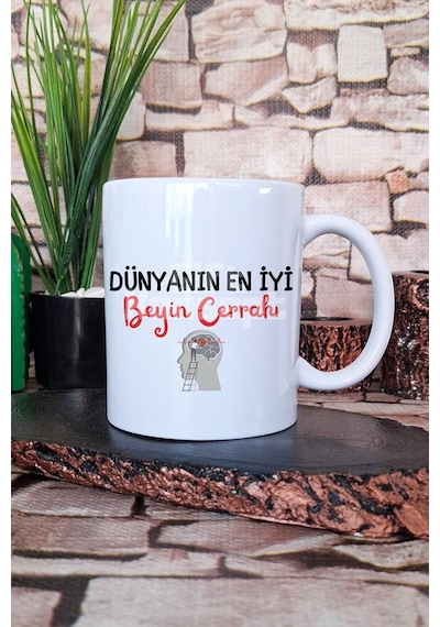 Dünyanın En İyi Beyin Cerrahı Baskılı Doğum Günü Hediyelik Kupa Bardak Beyaz