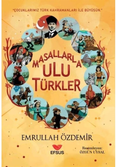 Masallara Ulu Türkler - Emrullah Özdemir - Efsus