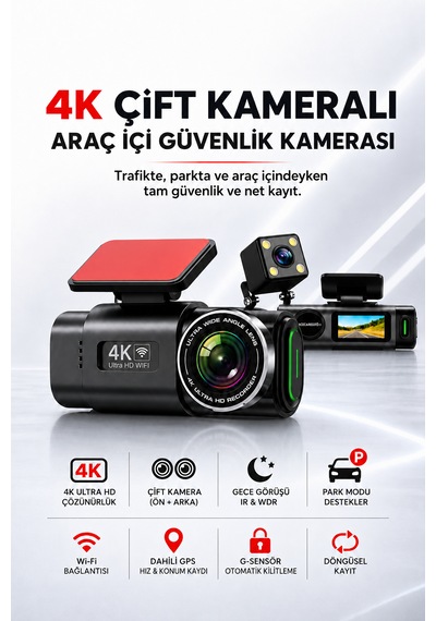 4k Ultra Hd Araç Kamerası Çift Lens Ön Arka Wi-fi Gps Park Modu Gece Görüşlü G-sensörlü Araç İçi Güvenlik Kamerası