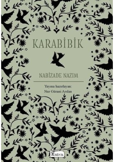 Karabibik - Bez Ciltli - Nabizade Nazım - Koridor Yayıncılık