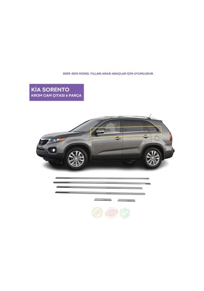 Kia Sorento Krom Cam Çıtası 6 Parça 2009-2015 Arası Paslanmaz Çelik