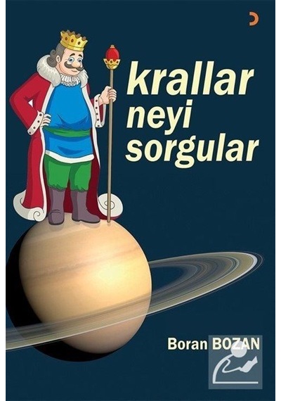 Mercankitap Krallar Neyi Sorgular / Boran Bozan