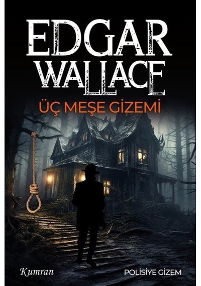 Üç Meşe Gizemi / Edgar Wallace