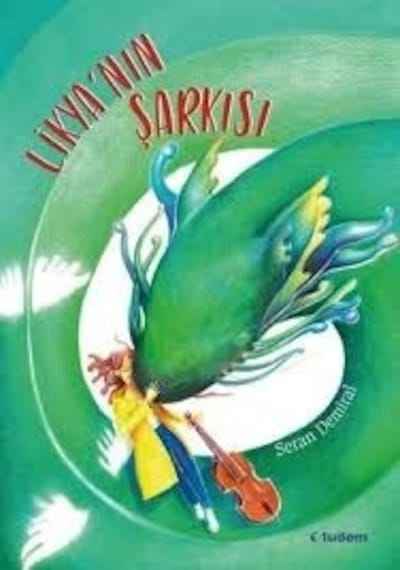 Likya'nın Şarkısı - Seran Demiral - Tudem Yayınları