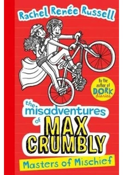 Masters of Mischief (Misadventures Of Max Crumbly 3) 9781471184949