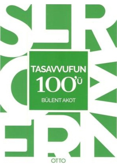 Tasavvuf'un 100'ü - Bülent Akot - Otto