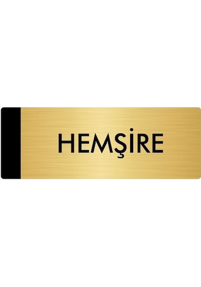 Metal Yönlendirme Levhası, Departman Kapı Isimliği Hemşire 5x20 Cm Altın Renk