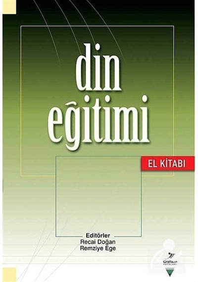 Din Eğitimi  - Fatih Genç  -  Şuayip Özdemir  - Grafiker Yayınları