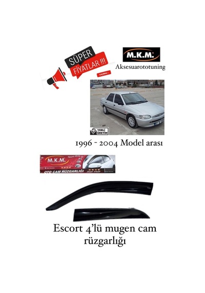 Ford Escort 1996-2004 Model Arası 4'Lü Mugen Cam Rüzgarlıgı
