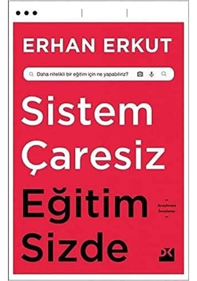 Sistem Çaresiz Eğitim Sizde
