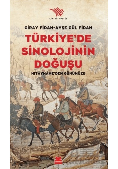 Türkiye'de Sinolojinin Doğuşu