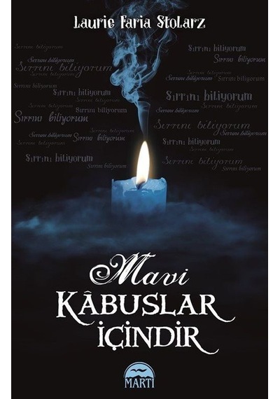 Mavi Kabuslar İçindir - Laurie Faria Stolarz - Martı Yayınları