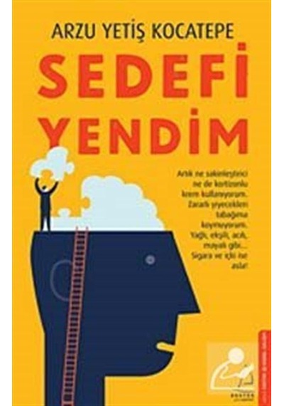Sedefi Yendim - Arzu Yetiş Kocatepe - Destek Yayınları