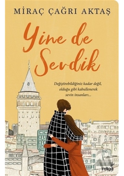Yine De Sevdik-Miraç Çağrı Aktaş