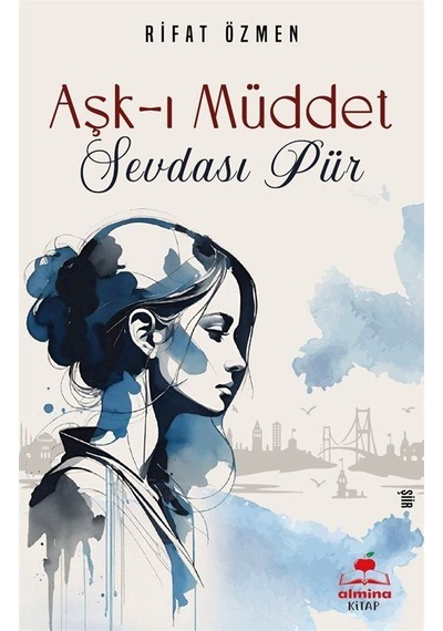 Aşk-ı Müddet Sevdası Pür / Rifat Özmen