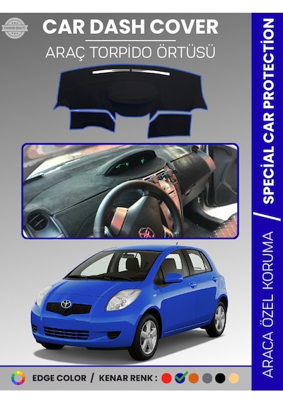Toyota Yaris 2005-2013 Torpido Örtüsü Ön Panel Koruma Tam Uyum Uv Koruma Kaymaz - 433 Stiloto