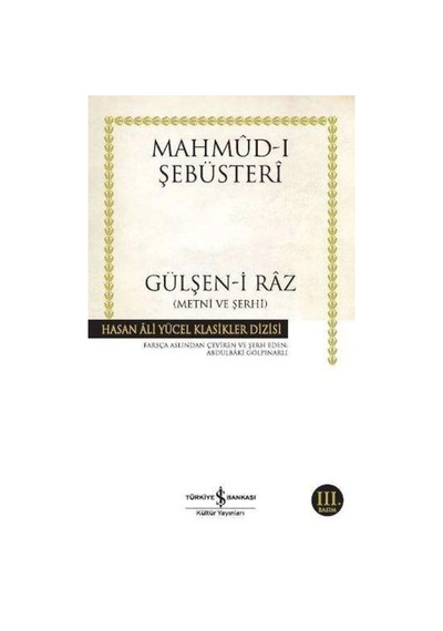 Gülşen-i Raz Metni Ve Şerhi - Hasan Ali Yücel Klasikleri