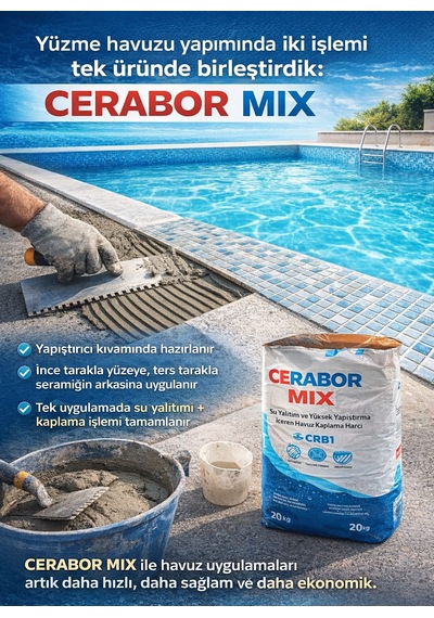 Cerabor Mix Havuz Kaplama Harcı Su Yalıtımı Ve Yüksek Yapıştırma Özellikli