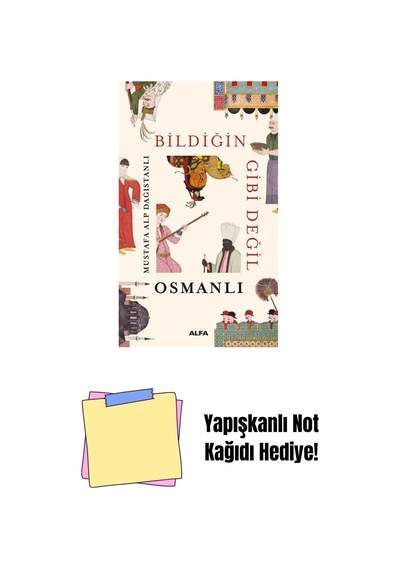 Bildiğin Gibi Değil Osmanlı + Yapışkanlı Not Kağıdı