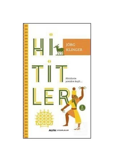 Hititler / Jörg Klinger 9786050381306