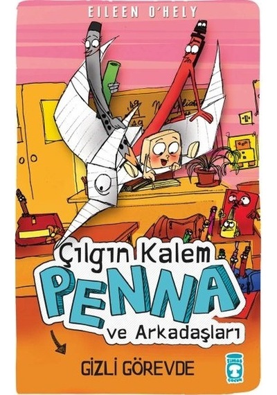 Çılgın Kalem Penna ve Arkadaşları-Gizli Görevde- Genç Timaş