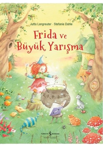 Frida ve Büyük Yarışma - Jutta Langreuter - İş Bankası Kültür Yayınları