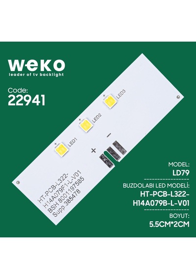 Ayt Buzdolabı İç Aydınlatma Ledi 54x18 Mm Buzdolabı Lambası Ld79 Ht-pcb-l322-h14a079b-l-v01 3 Çipli