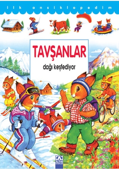İlk Ans - Tavşanlar Dağı Keşfediyor - Cathy Franco - Altın Kitaplar
