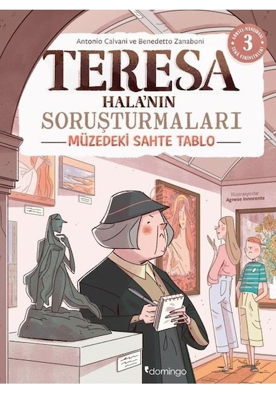Görsel Mantıksal ve Bilişsel Beceri Etkinlikleri (7-9 Yaş) - Teresa Halanın Soruşturmaları 3 (Çıkartmalı) - Antonio Calvani - Domingo Yayınevi