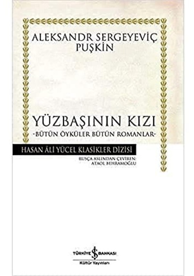 Yüzbaşının Kızı - Bütün Öyküler Bütün Romanlar Ciltli, Şömizli