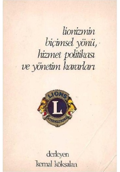 Lionizmin Biçimsel Yönü Hizmet Politikası Ve Yönetim Kararları 510740932