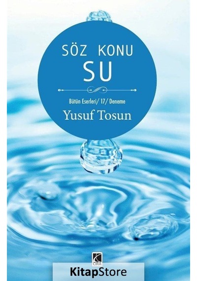 Söz Konu Su - Yusuf Tosun - Çıra Yayınları