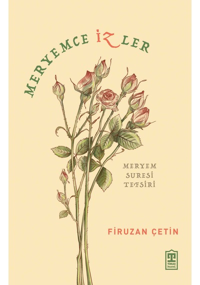 Meryemce İzler - Firuzan Çetin - İnanç Ve Düşünce Kitabı