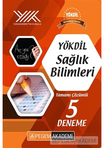 YÖKDİL Sağlık Bilimleri Tamamı Çözümlü 5 Deneme- Pegem Akademi Yayıncılık