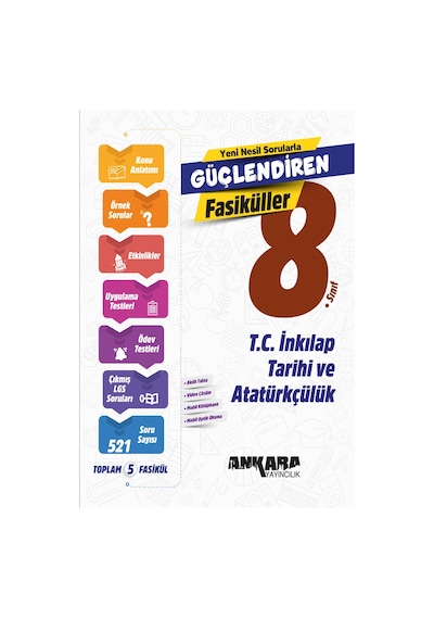 Ankara 2025 8. Sınıf Lgs İnkılap Tarihi 1-2-3-4-5 Güçlendiren Fasikül Seti Konu A. Soru Bankası