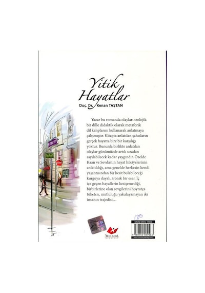 Yitik Hayatlar / Doç. Dr. Kenan Taştan