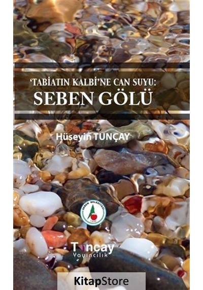 Tabiatın Kalbi'ne Can Suyu: Seben Gölü / Hüseyin Tunçay