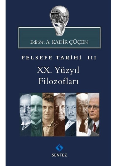 20. Yüzyıl Filozofları - Felsefe Tarihi 3- Sentez Yayıncılık