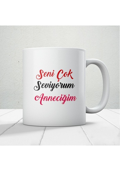 Seni Çok Seviyorum Anneciğim Yazılı 1 Adet Anneye Sevgi Dolu Bir Hatıra Anneler Günü Hediyelik Kupa Mod1 Beyaz