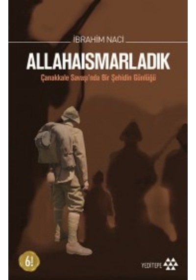 Allahaısmarladık (Karton Kapak) & Çanakkale Savaşında Bir Şehid 9786055200138
