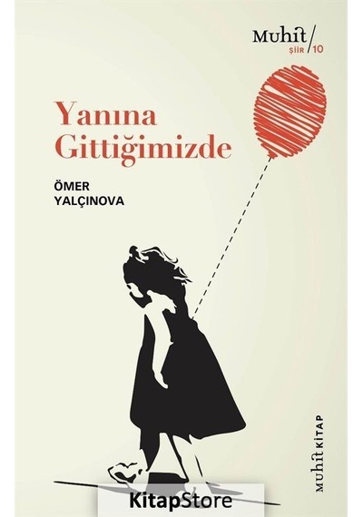 Yanına Gittiğimizde / Ömer Yalçınova