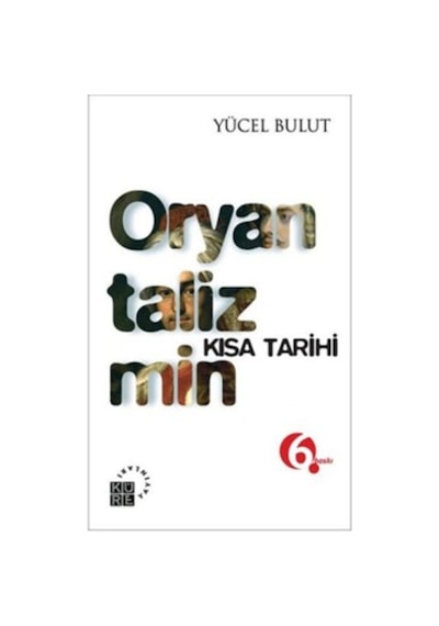 Oryantalizmin Kısa Tarihi Yücel Bulut 529264854