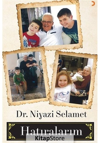 Hatıralarım - Niyazi Selamet - Cinius