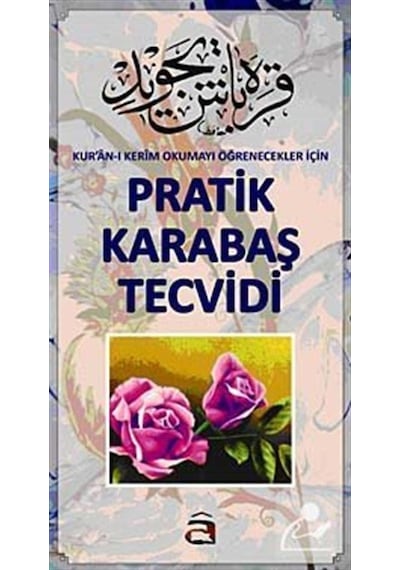 Pratik Karabaş Tecvidi / Alaeddin-i Karabaş-ı Veli