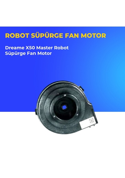 Dreame X50 Master Robot Süpürge Fan Motor