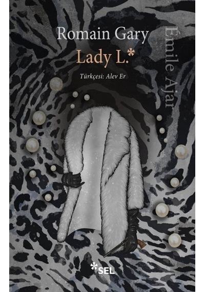 Lady L. - Romain Gary - Sel Yayıncılık