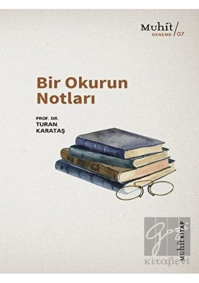 Bir Okurun Notları - Turan Karataş - Muhit Kitap