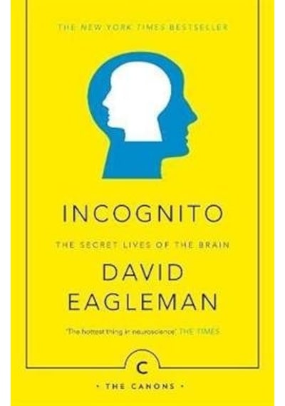 Incognito - David Eagleman - Canongate
