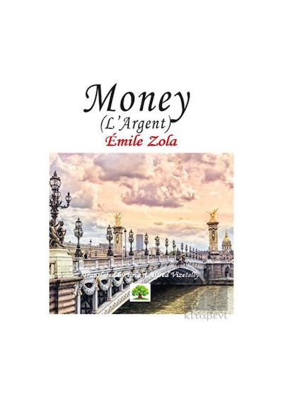 Money-L'Argent - Emile Zola - Platanus Publishing
